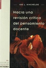 Cover of: Hacia Una Revision Critica del Pensamiento Docente by Joe L. Kincheloe