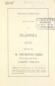 Cover of: Wholesale price list of gladioli | W. Thurston Gibbs (Firm)