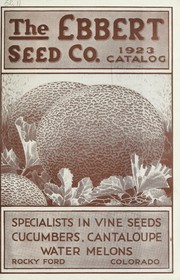 Cover of: Specialists in vine seeds, cucumbers, cantaloupe, water melons: 1923 catalog