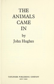 Cover of: The animals came in by Hughes, John
