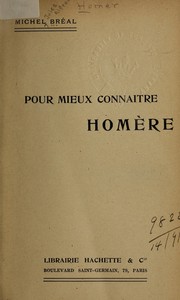 Cover of: Pour mieux connaître Homère.
