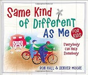 Cover of: Same Kind of Different As Me for Kids: Everybody Can Help Somebody