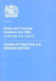 Cover of: Police and Criminal Evidence Act 1984 (Codes of Practice)