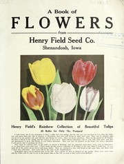 Cover of: A book of flowers from Henry Field Seed Co