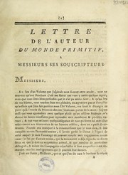 Cover of: Lettre de l'auteur de Monde primitif ©  Messieurs ses souscripteurs [on animal magnetism]