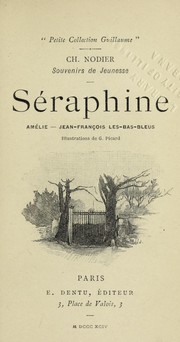 Cover of: Souvenirs de jeunesse: Séraphine--Amélie--Jean-François les-Bas-Bleus.