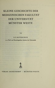 Cover of: Kleine Geschichte der Medizinischen Fakult©Þt der Universit©Þt M©ơnster Westf