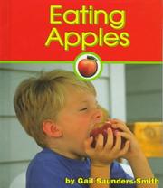 Cover of: Eating apples by Gail Saunders-Smith