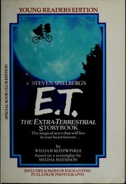 E. T. The Extra Terrestrial Storybook by William Kotzwinkle