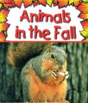Cover of: Animals in the fall by Gail Saunders-Smith