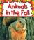 Cover of: Animals in the fall