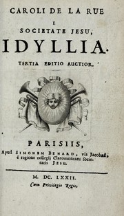 Cover of: Caroli de la Rue e Societate Jesu, Idyllia
