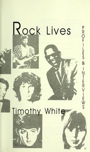 Cover of: Rock lives by Timothy White
