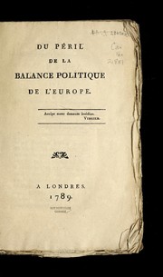 Cover of: Du pe ril de la balance politique de l'E urope by Mallet du Pan M.