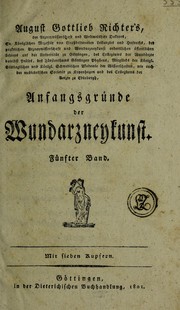 Cover of: August Gottlieb Richter's ... Anfangsgr©ơnde der Wundarzneykunst