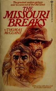 Cover of: The Missouri breaks: an original screenplay