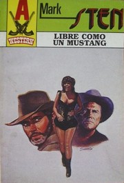 Cover of: Libre como un mustang by Mark Sten