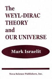 The Weyl-Dirac theory and our universe by Mark Israelit