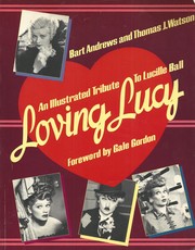 Loving Lucy by Bart Andrews