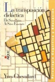 Cover of: La transposicion didactica : del saber sabio al saber ensenado