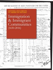 Cover of: Defining Documents in American History: Immigration & Immigrant Communities (1790-2016) by 
