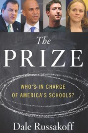 Cover of: The prize by Dale Russakoff.