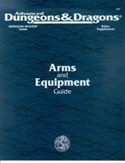 Cover of: Arms & Equipment Guide (AD&D 2nd Ed Rules Supplement, DMGR3) by TSR, Inc.