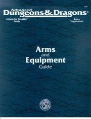 Cover of: Arms & Equipment Guide (AD&D 2nd Ed Rules Supplement, DMGR3) by Tactical Strategy Rules