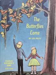 Cover of: The butterflies come. by Leo Politi