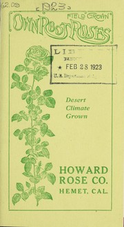 Cover of: Field grown own root roses: desert climate grown