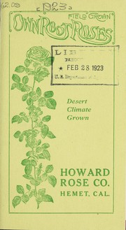 Field grown own root roses by Howard Rose Company