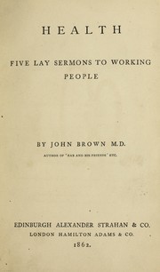 Cover of: Health: five lay sermons to working people