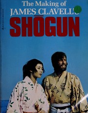 Cover of: The Making of James Clavell's Shōgun. by 