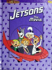 Cover of: Jetsons: The Movie (Hanna-Barbera Family Favorites)