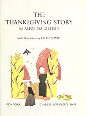 Cover of: The Thanksgiving story | Alice Dalgliesh