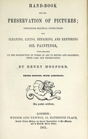 Cover of: Handbook for the preservation of pictures: containing practical instructions for cleaning, lining, repairing, and restoring oil paintings, with remarks on the distribution of works of art in houses and galleries, their care and preservation