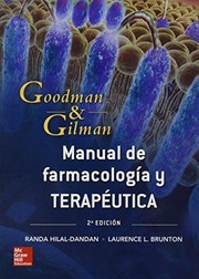 Goodman and Gilman : manual de farmacología y terapéutica. - 2 edición by Randa Hilal-Dandan, Laurence L. Brunton, José Rafael Blengio Pinto