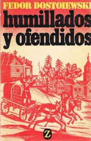 Cover of: Humillados y ofendidos. - 6. ed. by 