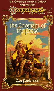 Cover of: The  covenant of the forge by Dan Parkinson, Dan Parkinson