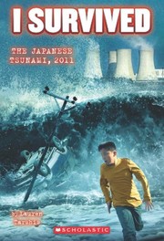 Cover of: I Survived The Japanese Tsunami, 2011