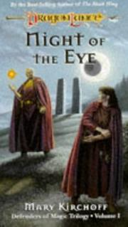Cover of: Night of the Eye (Dragonlance Defenders of Magic, Vol. 1) by Mary Kirchoff