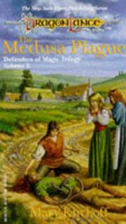 Cover of: The Medusa Plague (Dragonlance Defenders of Magic, Vol. 2) by Mary Kirchoff