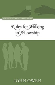 Cover of: Rules for Walking in Fellowship (Puritan Treasures for Today)
