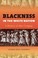 Cover of: Blackness in the white nation