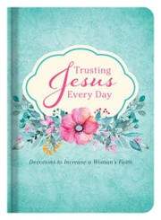Cover of: Trusting Jesus Every Day