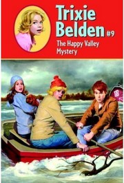 Cover of: Trixie Belden and the Happy Valley Mystery