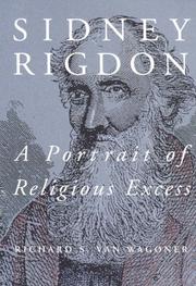 Cover of: Sidney Rigdon by Richard S. Van Wagoner