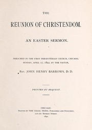 Cover of: The reunion of Christendom | John Henry Barrows