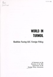 Cover of: World in turmoil: realities facing U.S. foreign policy.