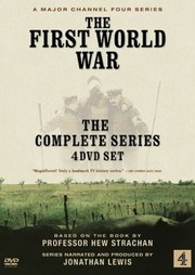 Cover of: The First World War [videorecording]: the complete series